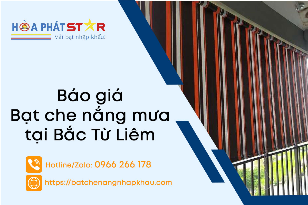 Báo Giá Lắp Đặt Bạt Che Nắng Tại Bắc Từ Liêm - Bảo Vệ Ngôi Nhà Của Bạn