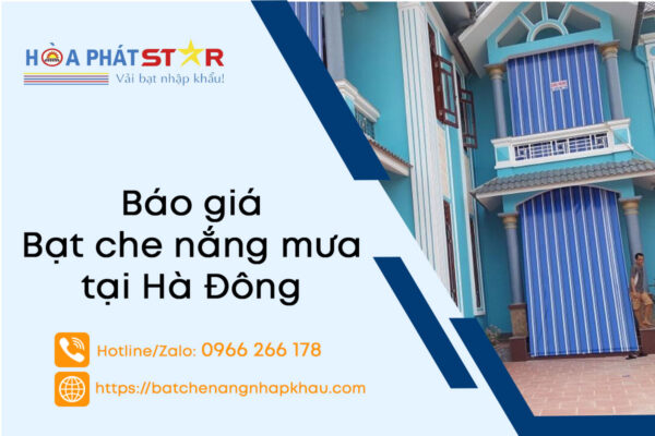 Báo Giá Lắp Đặt Bạt Che Nắng Tại Hà Đông - Giải Pháp Chống Nắng Hiệu Quả