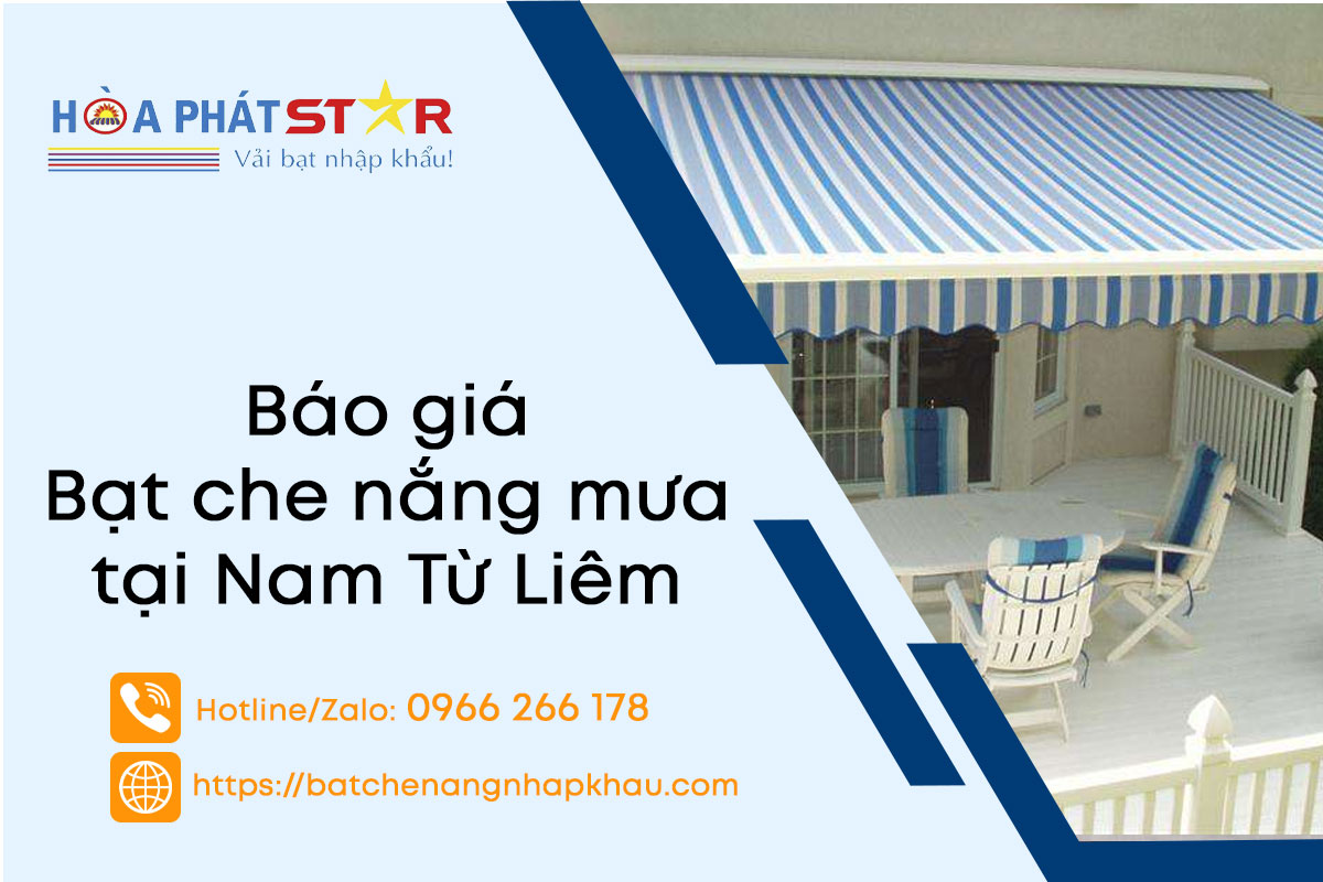 Chi Phí Lắp Đặt Bạt Che Nắng Tại Nam Từ Liêm - Chất Lượng Đảm Bảo